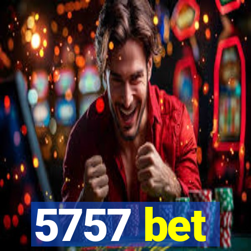 5757 bet
